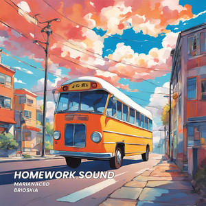 Homework Sound (feat. Brioskia)