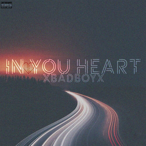 In You Heart (Explicit)