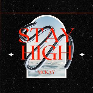Stay High (Explicit)