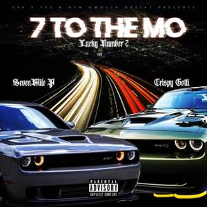 7 To The Mo (Lucky Number 2) [Explicit]