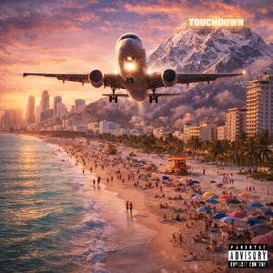 Touchdown (feat. Brazobanz) (Explicit)