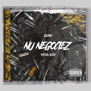 Nu Negociez (Explicit)