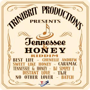 Tennessee & Honey Riddim