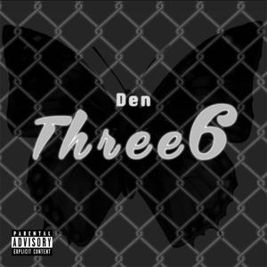 Three6 (Explicit)