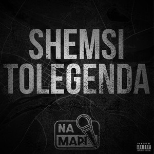 Na Mapi (Shemsi & Tolegenda) [Explicit]