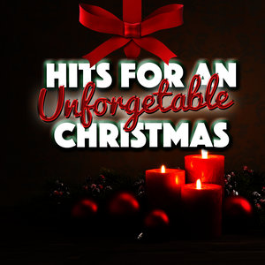 Hits for an Unforgettable Xmas