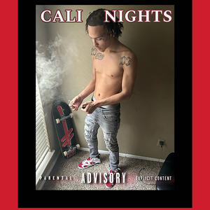 Cali Nights (Explicit)