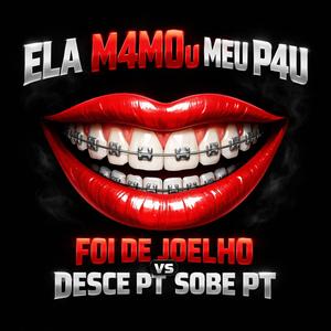 ELA M4M0u MEU P4U FOI DE JOELHO vs DESCE PT SOBE PT (Explicit)