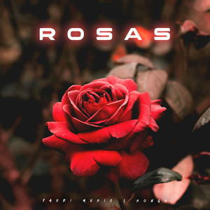 Rosas (Remix)