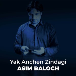 Yak Anchen ZIndagi