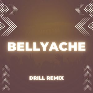 I Lost My Mind (Bellyache) [Drill Remix]