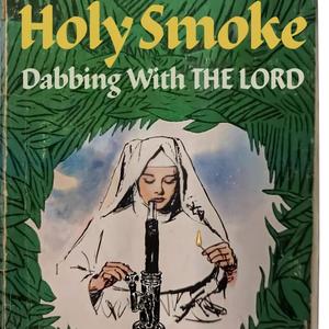 Holy Smoke (Explicit)