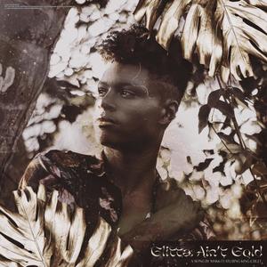 GLITTA AINT GOLD (Explicit)