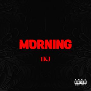 MORNING (Explicit)