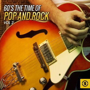 60's the Time of Pop and Rock, Vol. 2