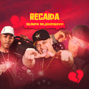 Recaída (Explicit)