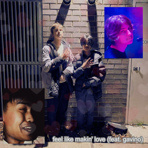 feel like makin' love (Demo|Explicit)
