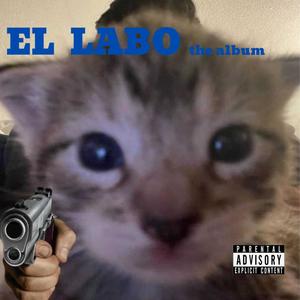 EL LABO (Explicit)