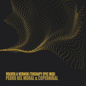 Volver a Vernos (Therapy Epic Mix)