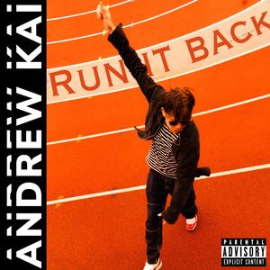 RUN IT BACK (Explicit)