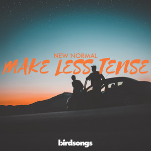 Make Less Tense
