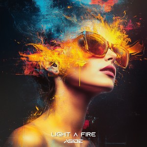 Light A Fire