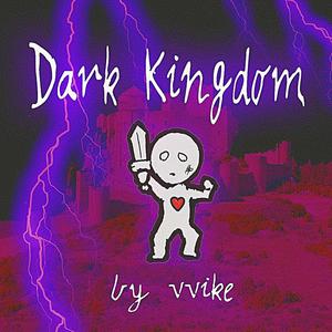 Dark Kingdom