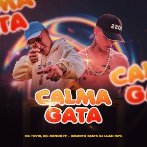 Calma Gata (Explicit)