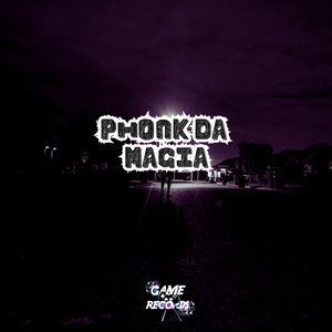 Phonk da Magia (Explicit)