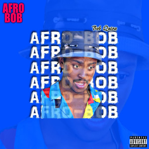 Afro Bob (Explicit)