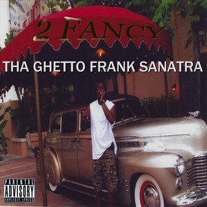 Tha Ghetto Frank Sanatra