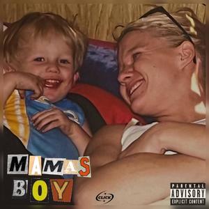 Mamas Boy (Explicit)