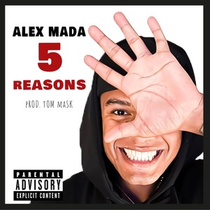 5 Reasons (Explicit)