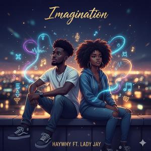 Imagination (feat. Lady Jay)