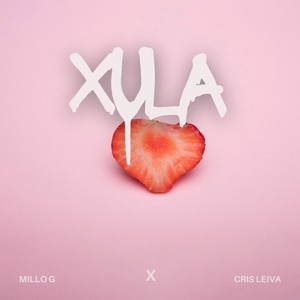 X.U.L.A (Explicit)