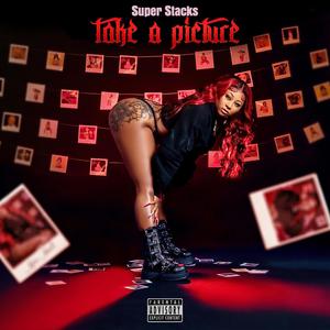 T.A.P. (Take A Picture) [Explicit]