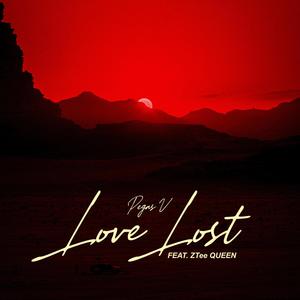 Love Lost (feat. ZTee Queen) [Explicit]