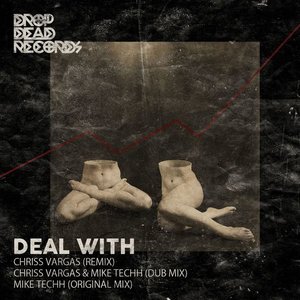 Chriss Vargas - Deal With (Chriss Vargas Remix)