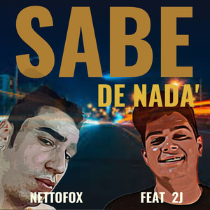 Sabe de Nada (Explicit)