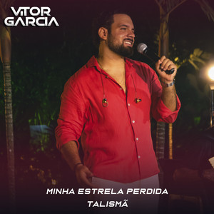 Minha Estrela Perdida / Talismã