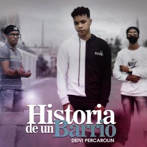 Historia de un barrio