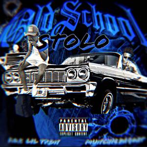 Old Skoo Stolo (feat. MunchiedaGoat) (Explicit)