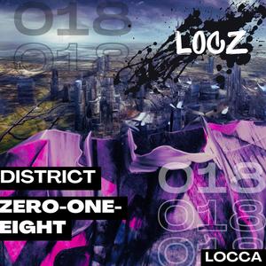 District Zero-One-Eight