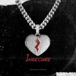 Insecure (Explicit)