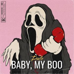 Baby, My Boo (Explicit)