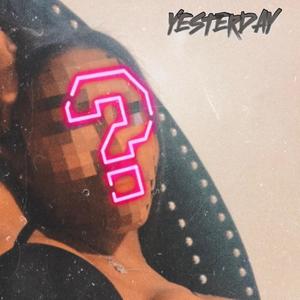 YESTERDAY (Explicit)