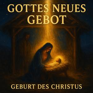 Gottes neues gebot