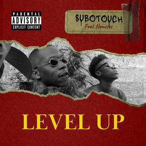 Level UP (feat. Nemises) [Explicit]