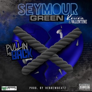 Pullin Me Back (feat. Kawan & Valentine) (Explicit)