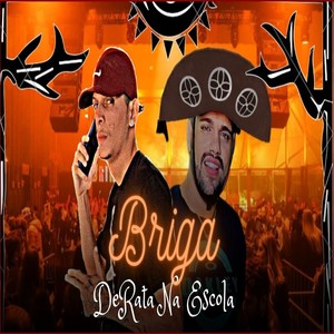 BRIGA DE RATA NA ESCOLA (Explicit)